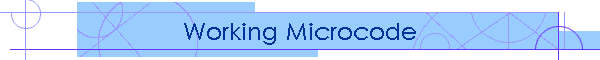 Working Microcode